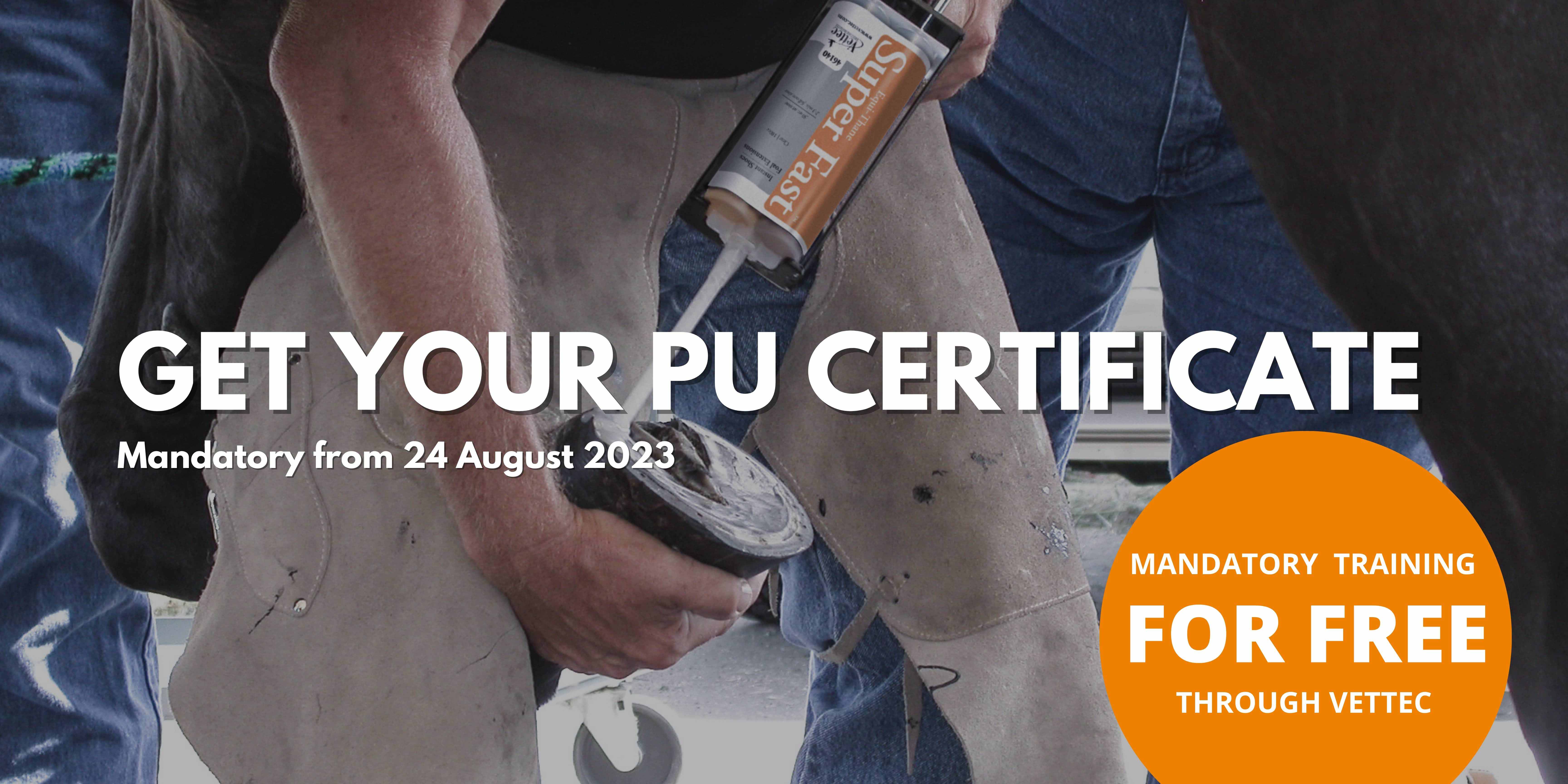 Mandatory PU Certificate